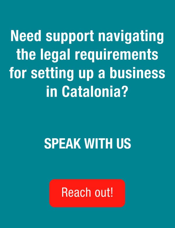 Need suport navigating the legal requirements for setting up a business in Catalonia?