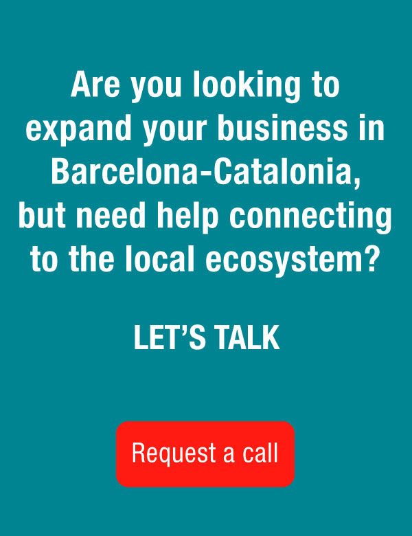 Are you looking to expand your business in Barcelona-Catalonia, but need help connecting the local system? Let's talk. Request a call