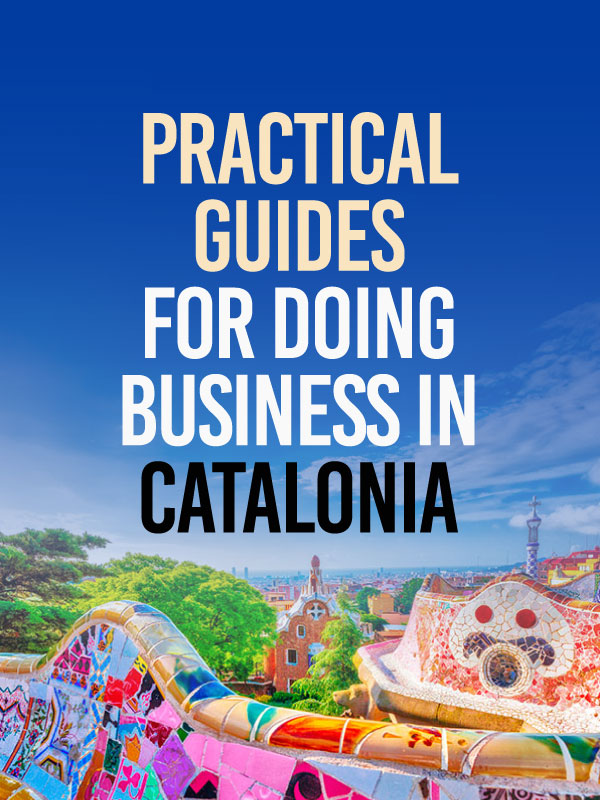Six Practical Guides for Doing Business in Catalonia